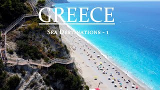 GREECE - Sea Destinations 1