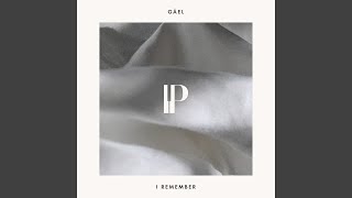 Video thumbnail of "GÅEL - I Remember"