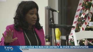 Sheryl Cole says she will run for state representative