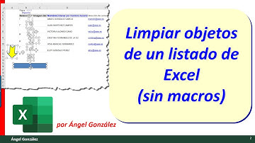 Limpiar un listado de Objetos y dibujos de Excel (sin macros)