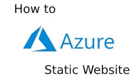 How to Create a Static Website on Azure: Step-by-Step Guide for Beginners