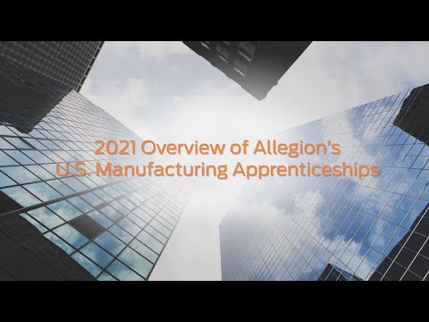 2021 Overview of Allegion’s U S  Manufacturing Apprenticeships