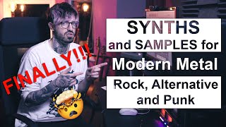 SYNTHS for Modern Metal, Alternative, Punk and Rock Music 