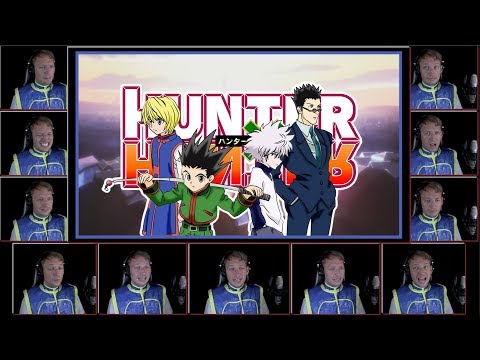 Hunter X Hunter "Departure!" - Opening 1 Theme - A Cappella Cover