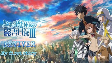 Toaru majutsu no index III Opening 1 with -REVIVER-