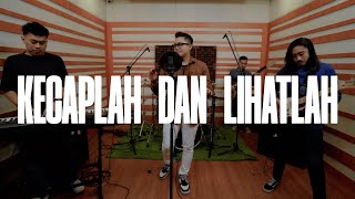 Kecaplah dan Lihatlah | Galilee Worship