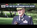 Veteran SILENCED While Memorializing Black History