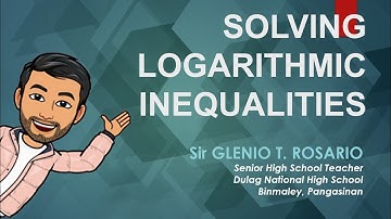 Solving Logarithmic Inequalities | General Mathematics | Tagalog | Taglish