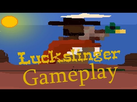 Luckslinger | PC Gameplay