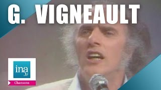 Gilles Vigneault "J'ai planté un chêne" (live officiel) | Archive INA chords