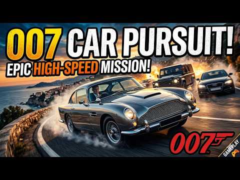 007 First Light Car Pursuit: Epic High-Speed Mission!