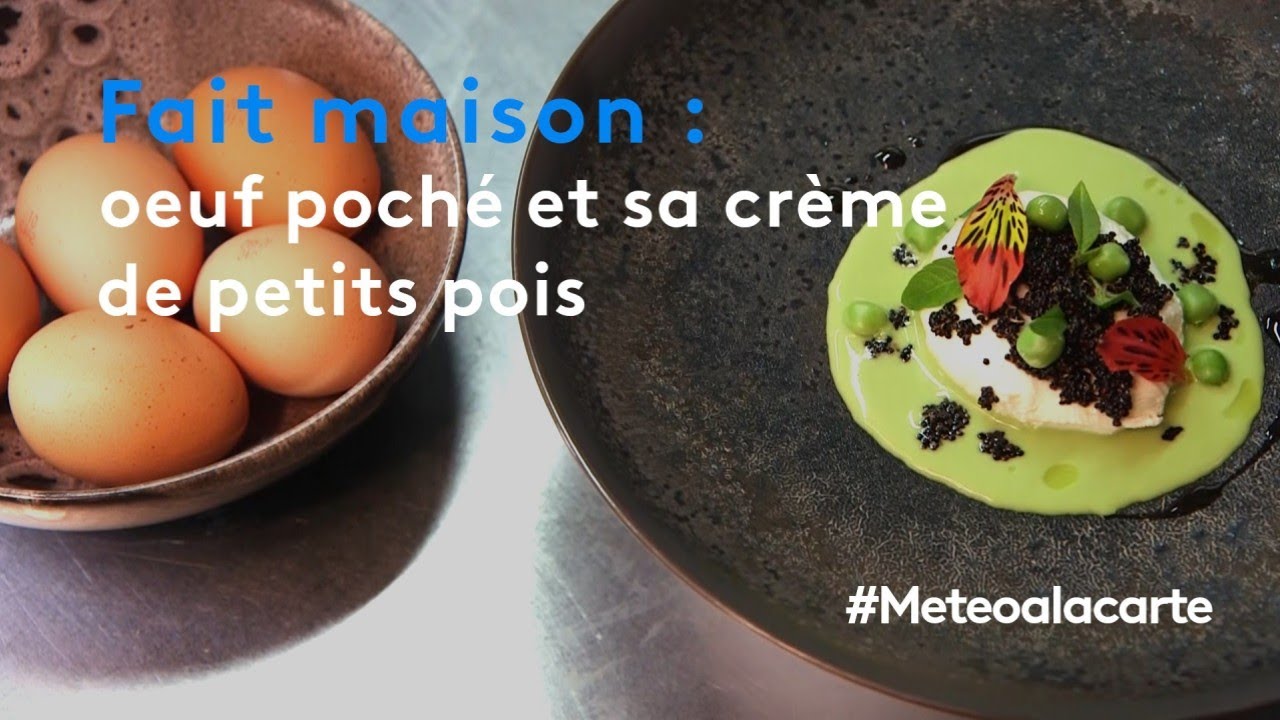 Fait maison : œuf poché et sa crème de petits pois