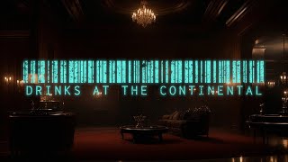 Drinks At The Continental: Bar Lounge Ambience For Study & Chill | Inspired By John Wick screenshot 3