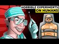 Horrific Scientific Experiments Conducted on Humans