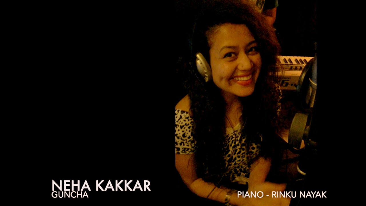 Guncha   Neha Kakkar Live Studio Session