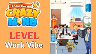 Brain Puzzle 3 Crazy Mind Level 108 – Work Vibe Walkthrough Solution screenshot 2