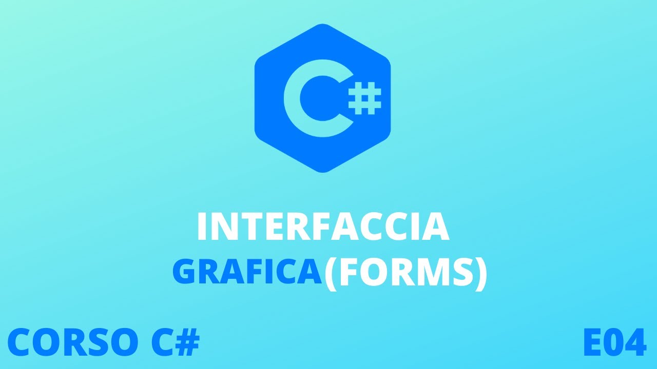 E04 Come Programmare Con C Interfaccia Grafica Forms YouTube e04 come programmare con c interfaccia grafica forms youtube