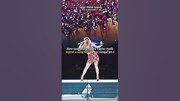 How many times does Taylor Swift repeat a song title in her songs pt.3 #taylorswiftedits #swifties #