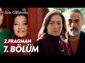 Veda Mektubu - 7. Bölüm 2. Fragman