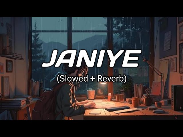 Janiye (Slowed + Reverb) । Vishal Mishra । [full song] class=