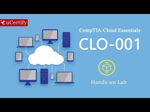 CLO-001: CompTIA Cloud Essentials (CompTIA Authorized Courseware) Labs