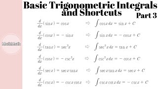 Calculus - HOW TO: Basic Trigonometric Integrals and Shortcuts (Part 3)