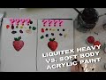 Heavy vs. soft body acrylic paint what's the difference? - testing Liquitex paints