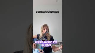 The Man Who Sold the World – Acoustic Tribute to Nirvana & Bowie #Shorts