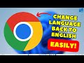 Change Google Chrome Language to English in 2024 🌐