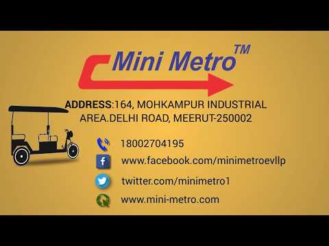 Mini Metro - Eco-Friendly Electric (E) Rickshaws Manufacturer, Supplier, Dealer - video from Mini-Metro