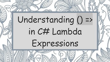 Understanding () =  in C# Lambda Expressions