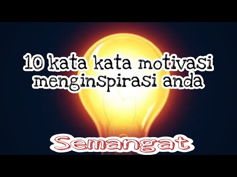 10 Kata Kata  Motivasi Tokoh Tokoh Dunia  penyemangat Hidup  