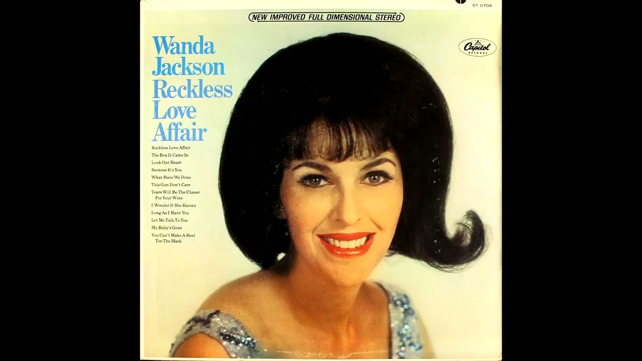 Tears Will Be The Chaser For Your Wine , Wanda Jackson , 1966