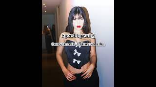 Convéncete-Princesa Albaspeed Up Song