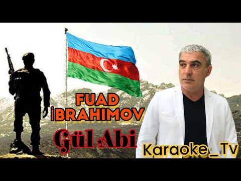 Fuad İbrahimov Gül Abi Karaoke