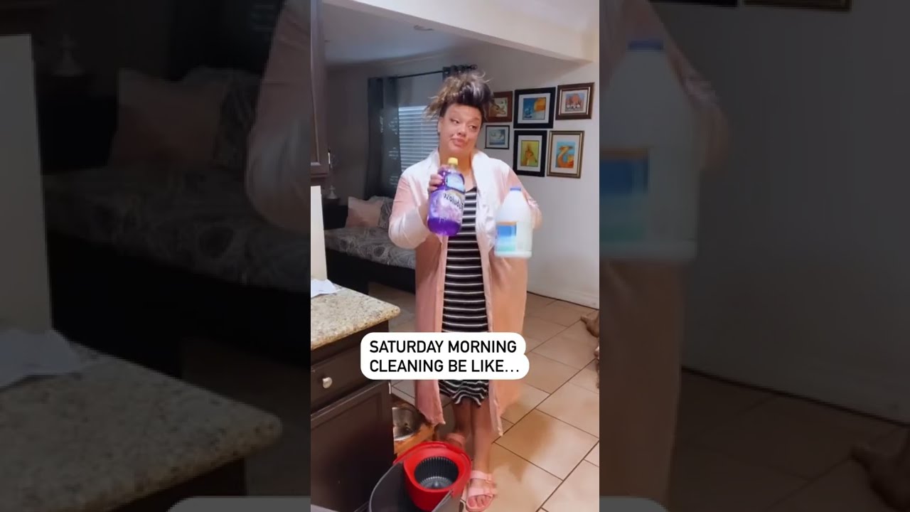 Saturday Morning Cleaning