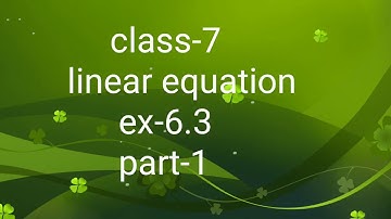 linear equation chapter-6| ex-6.3| part- 1 class7th maths