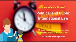 Last Minute Review: Political and Public International Law