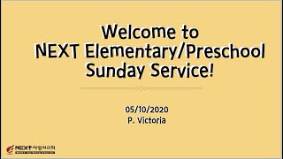 [NEXT 사랑의교회] 20200510 NEXT KIDS Service P. Victoria