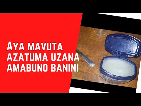 Aya mavuta atanga amabuno manini amaguru manini...|Dore uburyo uyavanga.