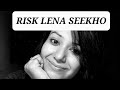 How to take risk risk lena seekho motivational surkiaawaz3 motivational motivation