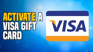 How to Activate A Visa Gift Card (EASY!)