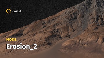 Gaea Node: Erosion2