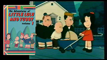The Adventures of Little Lulu & Tubby: Volume 1 (Full VHS Rip)