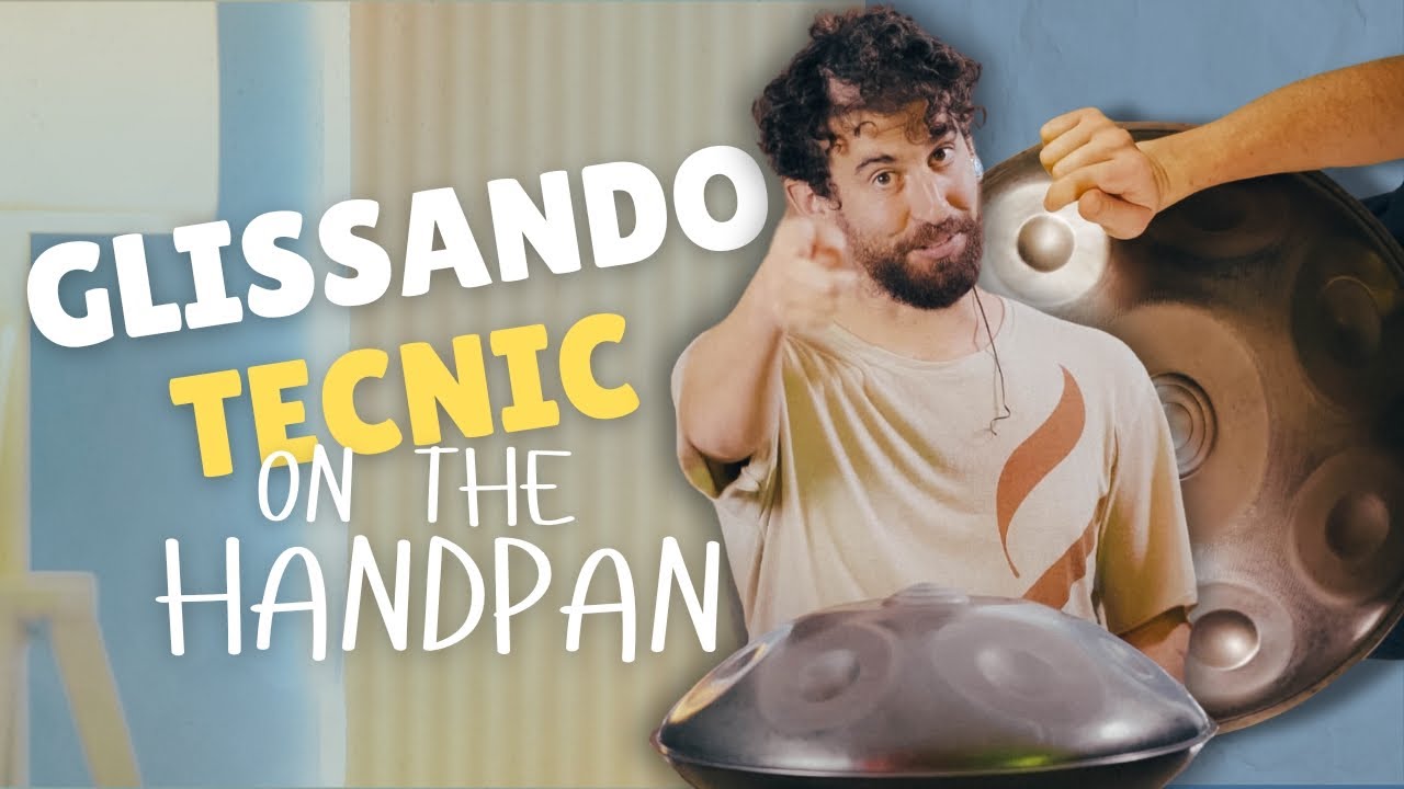 Glissando tecnic on the Handpan