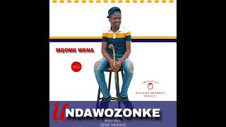 Undawozonke- Mqome Wenaushuni Kamenzi