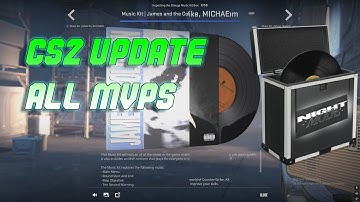 New Cs2 UPDATE! All new Music Kit MVP`s