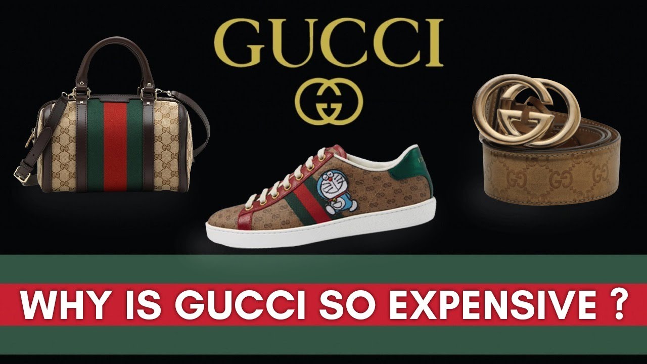 Why Is Gucci So Expensive? An Overview