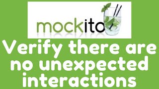 Mockito 3 - Verify there are no unexpected interactions