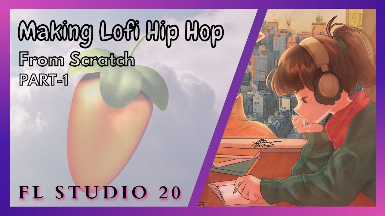 Lofi Hip Hop Beat Making in FL Studio 20 from scratch (Part.1)
